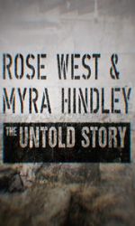 Watch Rose West and Myra Hindley - The Untold Story Zumvo