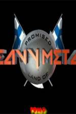 Watch Promised Land of Heavy Metal Zumvo