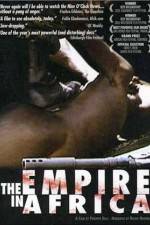 Watch The Empire in Africa Zumvo