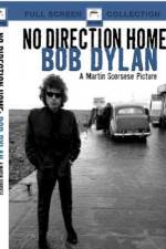 Watch No Direction Home Bob Dylan Zumvo