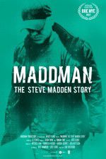 Watch Maddman: The Steve Madden Story Zumvo