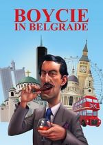 Watch Boycie in Belgrade Zumvo