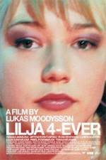 Watch Lilya 4-Ever Zumvo