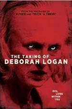 Watch The Taking of Deborah Logan Zumvo
