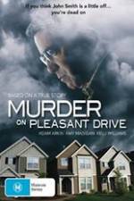 Watch Murder on Pleasant Drive Zumvo