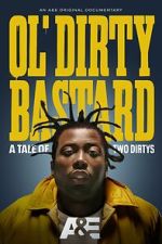 Watch Ol' Dirty Bastard: A Tale of Two Dirtys Zumvo