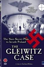 Watch The Gleiwitz Case Zumvo