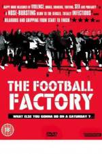 Watch The Football Factory Zumvo