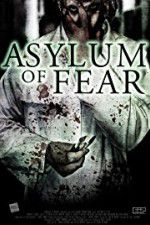Watch Asylum of Fear Zumvo