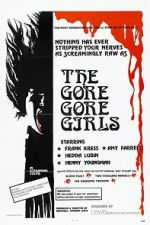Watch The Gore Gore Girls Zumvo
