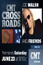 Watch CMT Crossroads: Joe Walsh & Friends Zumvo