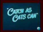 Watch Catch as Cats Can (Short 1947) Zumvo