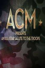 Watch ACM Presents An All-Star Tribute to the Troops 2014 Zumvo