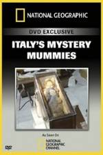 Watch National Geographic Explorer: Italy's Mystery Mummies Zumvo