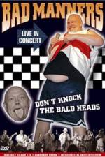 Watch Bad Manners Don't Knock the Bald Heads Zumvo