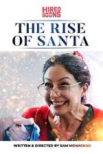 Watch The Rise of Santa (Short 2019) Zumvo