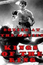 Watch Boxing at the Movies: Kings of the Ring Zumvo