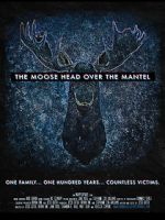 Watch The Moose Head Over the Mantel Zumvo