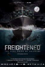 Watch Freightened The Real Price of Shipping Zumvo