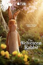 Watch The Velveteen Rabbit Zumvo