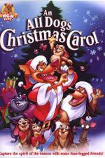 Watch An All Dogs Christmas Carol Zumvo