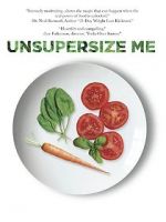 Watch Unsupersize Me Zumvo