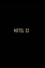 Watch Hotel 22 Zumvo