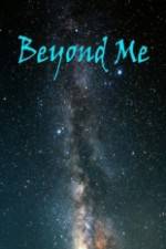 Watch Beyond Me Zumvo