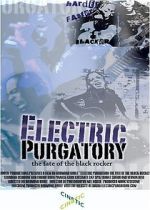 Watch Electric Purgatory: The Fate of the Black Rocker Zumvo