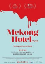 Watch Mekong Hotel Zumvo