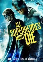 Watch All Superheroes Must Die Zumvo