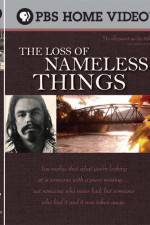 Watch The Loss of Nameless Things Zumvo