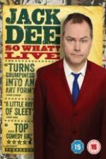 Watch Jack Dee: So What? Live Zumvo