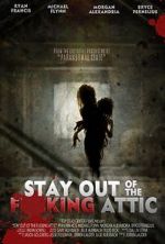 Watch Stay Out of the F**king Attic Zumvo