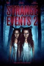 Watch Strange Events 2 Zumvo