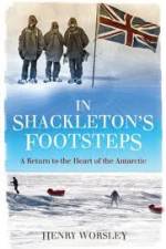 Watch In Shackleton's Footsteps Zumvo