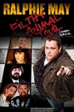 Watch Ralphie May Filthy Animal Tour Zumvo