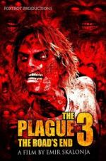 Watch The Plague 3: The Road\'s End Zumvo