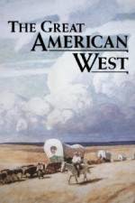 Watch The Great American West Zumvo