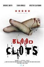 Watch Blood Clots Zumvo