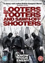 Watch Looters, Tooters and Sawn-Off Shooters Zumvo