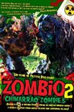 Watch Zombio 2: Chimarro Zombies Zumvo