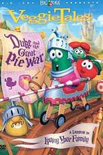 Watch VeggieTales Duke and the Great Pie War Zumvo