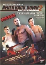 Watch Never Back Down 2: The Beatdown Zumvo