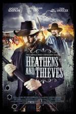 Watch Heathens and Thieves Zumvo