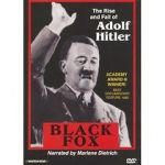 Watch Black Fox: The True Story of Adolf Hitler Zumvo