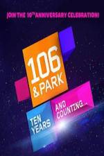 Watch 106 & Park 10th Anniversary Special Zumvo