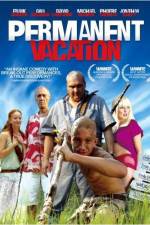 Watch Permanent Vacation Zumvo