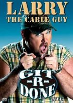 Watch Larry the Cable Guy: Git-R-Done Zumvo