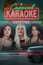 Watch A Carpool Karaoke Christmas (TV Special 2024) Zumvo